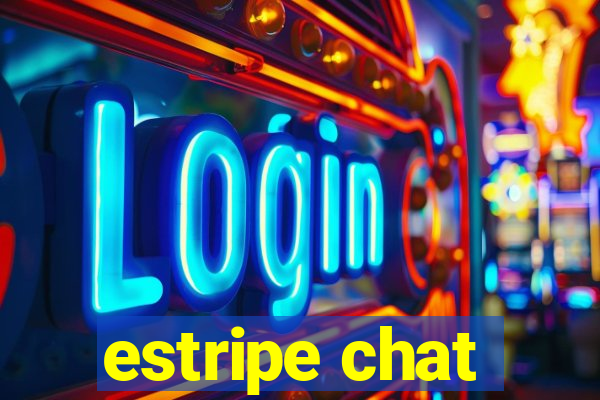 estripe chat